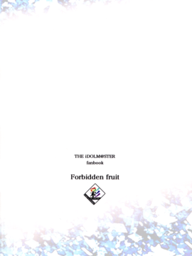 (C83) [極彩色 (彩社長)] Forbidden Fruit (アイドルマスター)_028